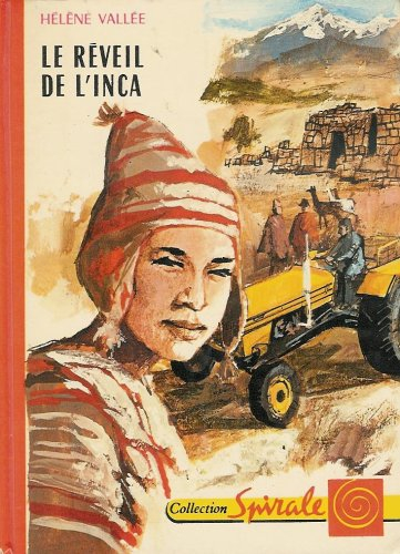 le réveil de l'inca : collection : bibliothèque rouge et or : série spirale cartonnage éditeur & ill