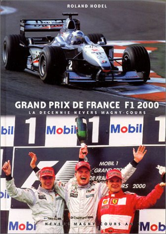 F1 2000, le grand prix de la décennie Magny-Cours