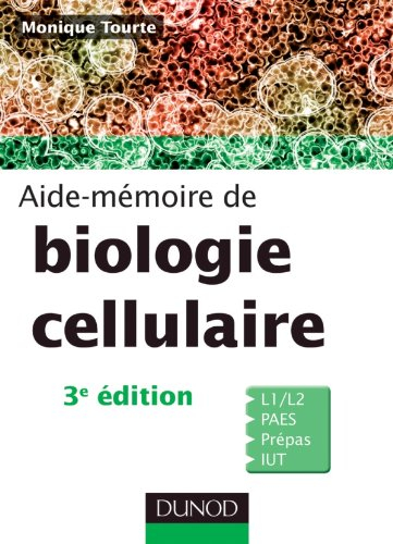 Aide-mémoire de biologie cellulaire