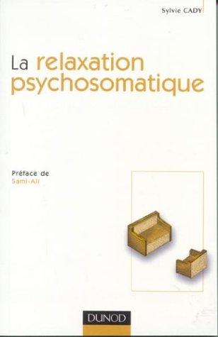 La relaxation psychosomatique