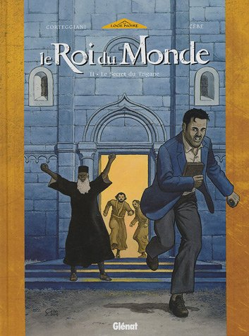 Le roi du monde. Vol. 2. Le secret de Tsigane