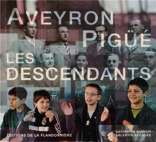 Aveyron-Pigüé : les descendants