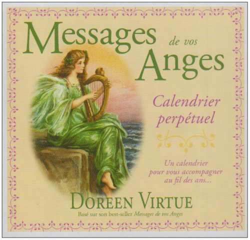 Messages de vos anges : calendrier perpétuel