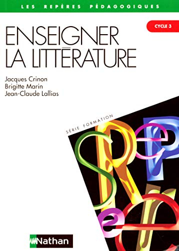 Enseigner la littérature : cycle 3