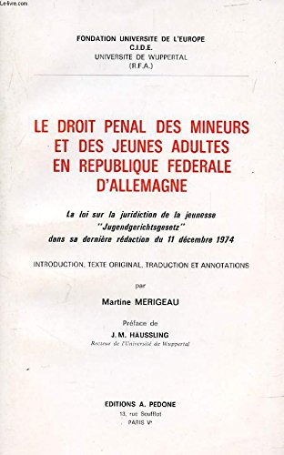 Le Droit pénal des mineurs et des jeunes adultes en République fédérale d'Allemagne