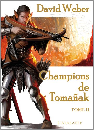 Champions de Tomanak. Vol. 2