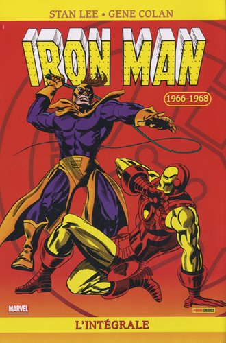 Iron Man : l'intégrale. Vol. 3. 1966-1968
