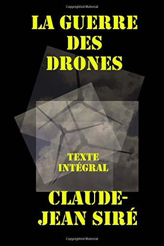 La guerre des drones: Texte intégral