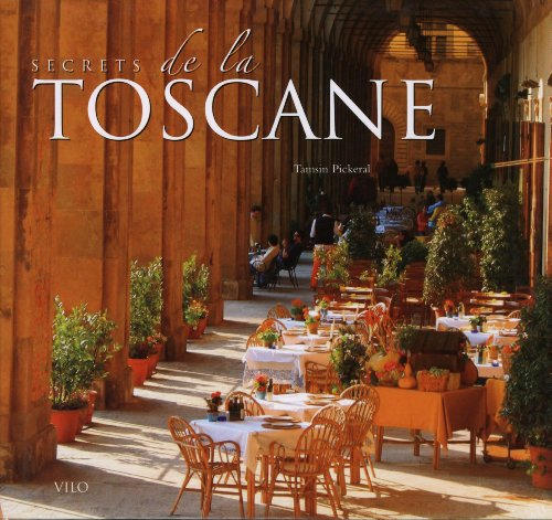 Secrets de la Toscane