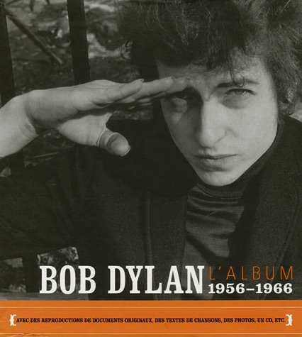 Bob Dylan, 1956-1966 : l'album