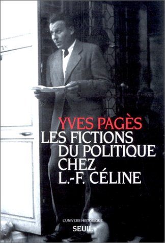 Les fictions du politique chez L.-F. Céline