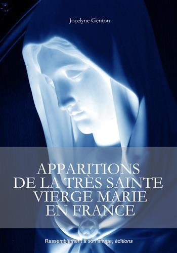 Apparitions de la très sainte Vierge Marie en France
