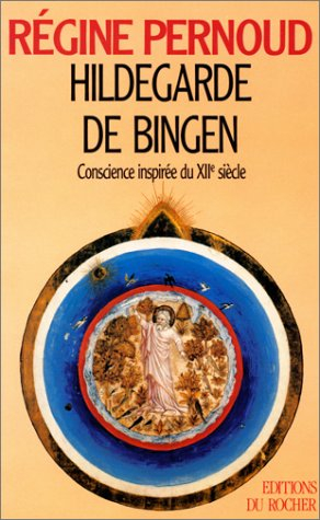 Hildegarde de Bingen, conscience inspirée du XIIe siècle