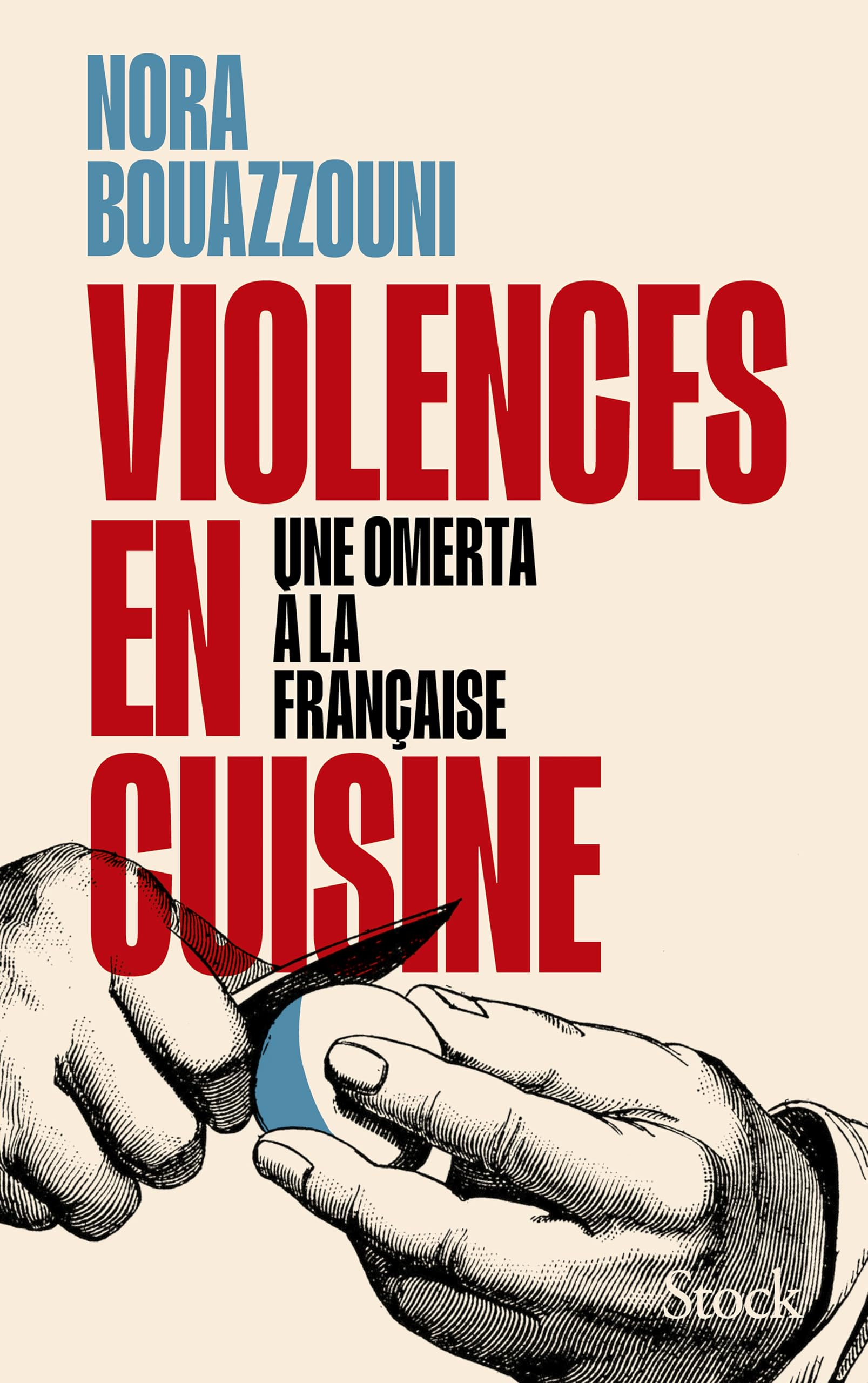 Violences en cuisine : une omerta à la française