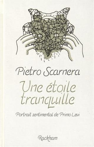 Une étoile tranquille : portrait sentimental de Primo Levi