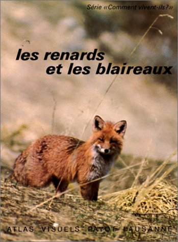 Les Renards et les blaireaux