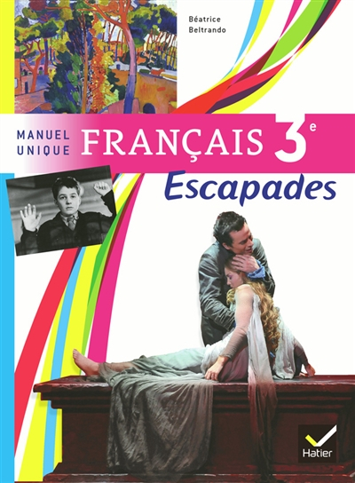 Français 3e : manuel unique : version compacte