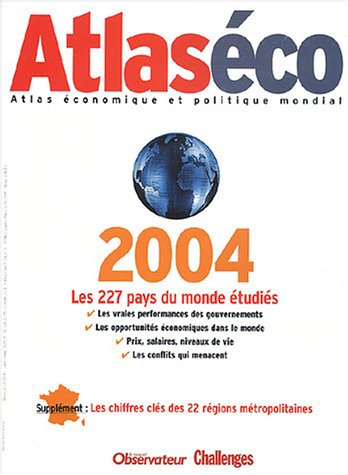 Atlaséco 2004 : atlas économique mondial