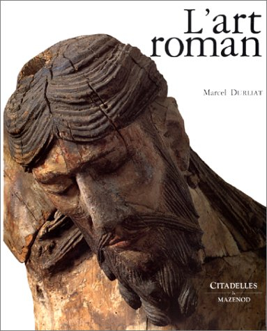 art et les grandes civilisations : l'art roman