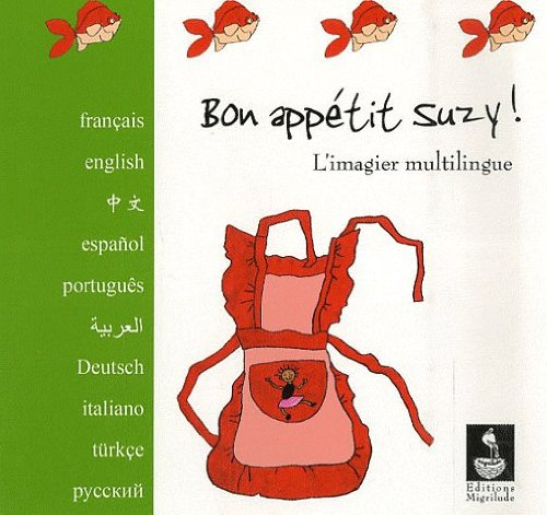 Bon appétit Suzy ! : l'imagier multilingue