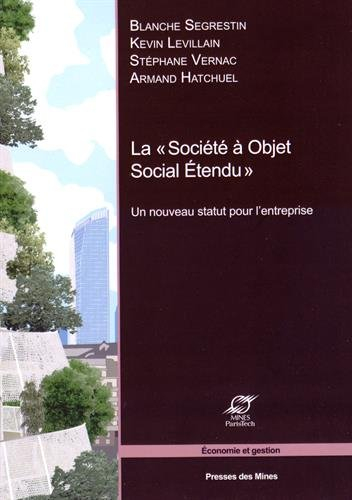 La société à objet social étendu : un nouveau statut pour l'entreprise
