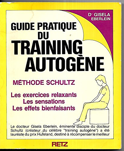 Guide pratique du training autogène