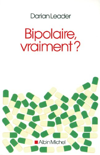 Bipolaire vraiment ?