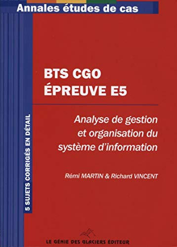 Annales BTS CGO épreuve E5 : études de cas BTS comptabilité et gestion des organisations