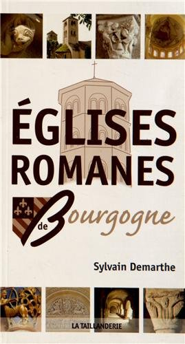 Eglises romanes de Bourgogne