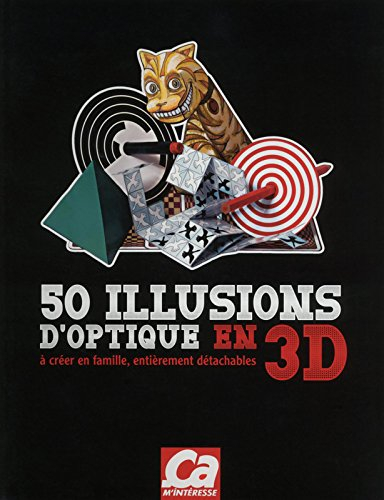 50 illusions d'optique en 3D