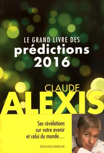 Le grand livre des prédictions 2016