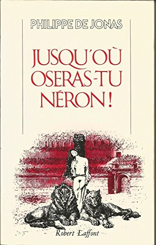 Jusqu'où oseras-tu Néron ?