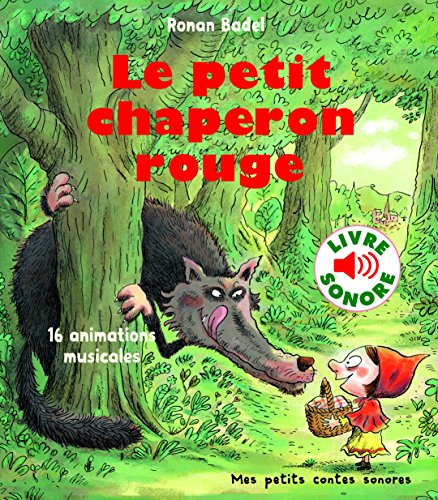 Le Petit Chaperon rouge : 16 animations musicales