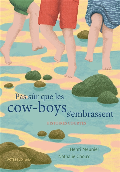 Pas sûr que les cow-boys s'embrassent: Histoires courtes