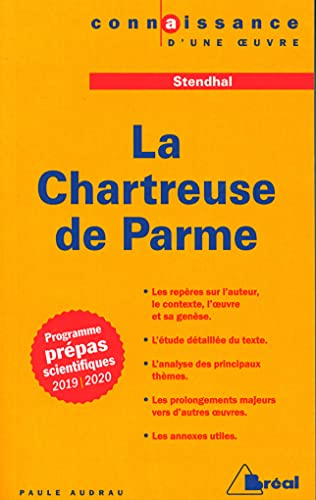La chartreuse de Parme, Stendhal : programme prépas scientifiques 2019-2020
