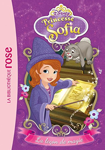 Princesse Sofia. Vol. 1. La leçon de magie