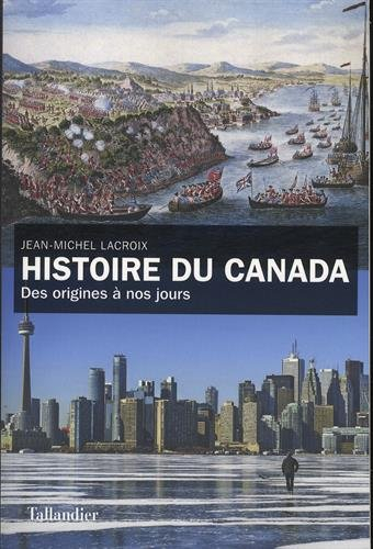 histoire du canada : des origines à nos jours