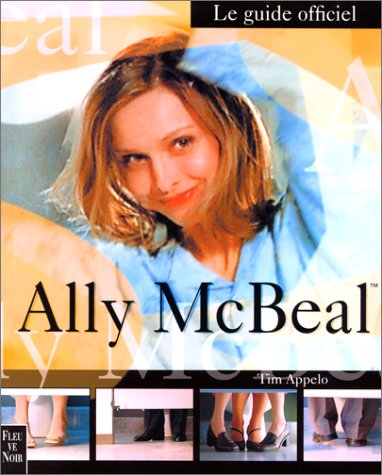 Ally McBeal : le guide officiel