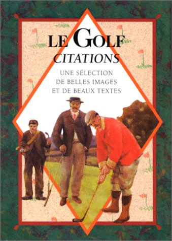 Le golf, citations