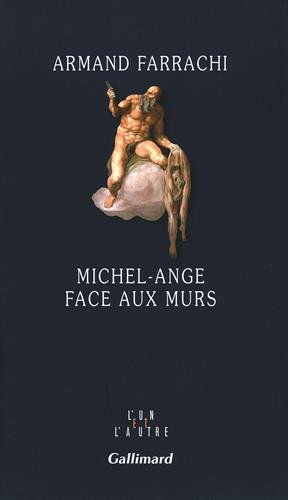 Michel-Ange face aux murs