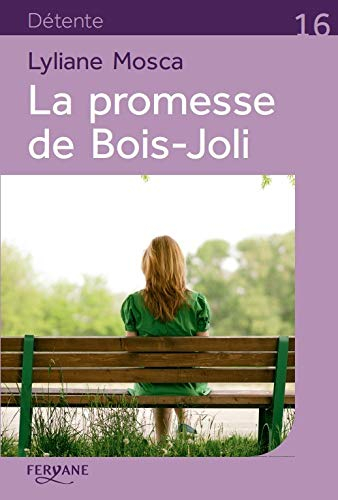 La promesse de Bois-Joli