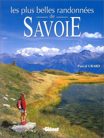 Les plus belles randonnées de Savoie