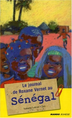 Le journal de Roxane Vernet au Sénégal