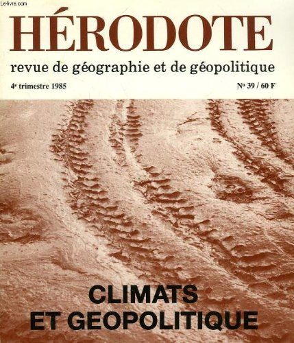 Hérodote, n° 39. Climats et géopolitiques