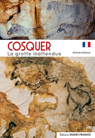 Cosquer : la grotte inattendue
