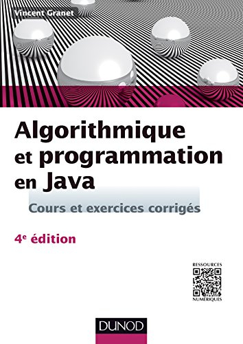 Algorithmique et programmation en Java : cours et exercices corrigés