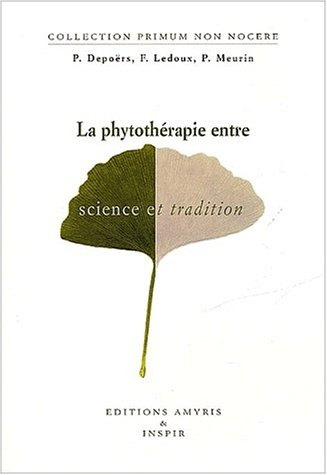 La phytothérapie entre science et tradition