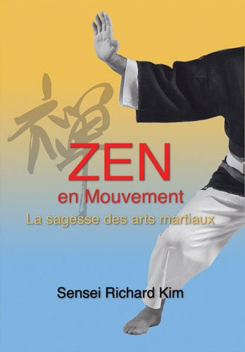 Zen en mouvement : la sagesse des arts martiaux