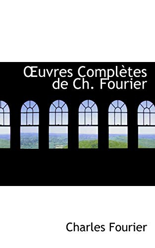 Ouvres Completes De Ch. Fourier