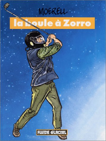 La boule à Zorro